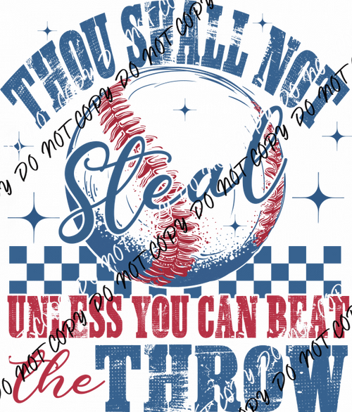 Thou Shall Not Steal DTF Transfer - We Print U Press DTF Transfers