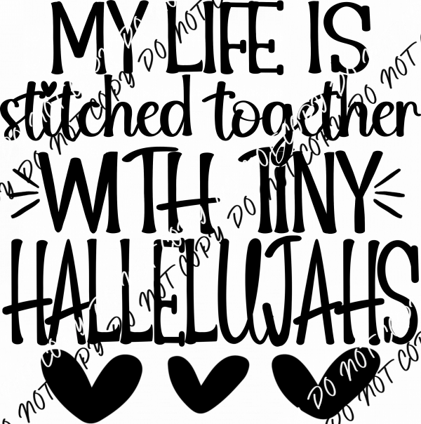 Tiny Hallelujahs DTF Transfer - We Print U Press DTF Transfers