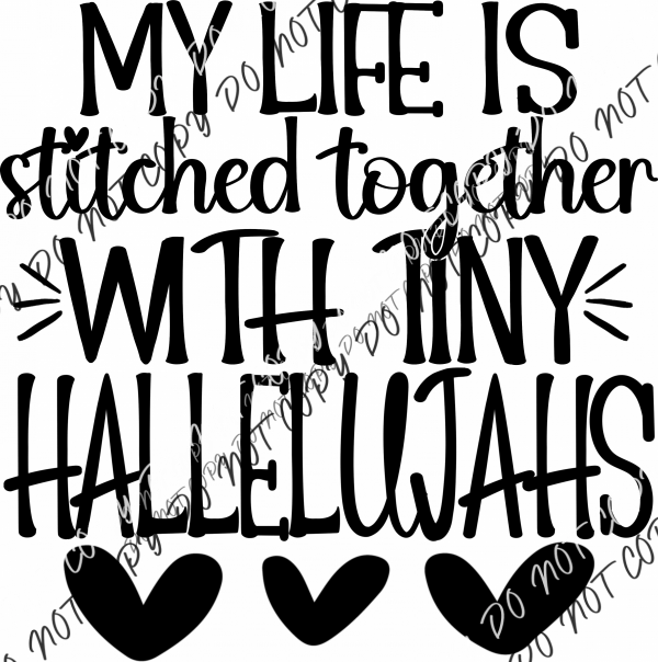 Tiny Hallelujahs DTF Transfer - We Print U Press DTF Transfers