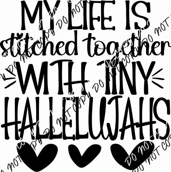 Tiny Hallelujahs DTF Transfer - We Print U Press DTF Transfers