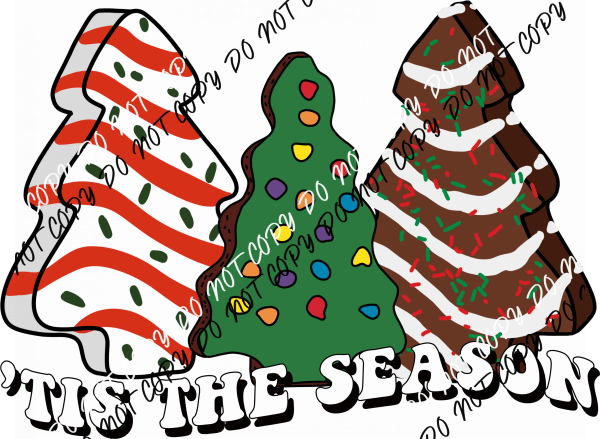 'Tis the Season Cookie Trees DTF Transfer - We Print U Press DTF Transfers