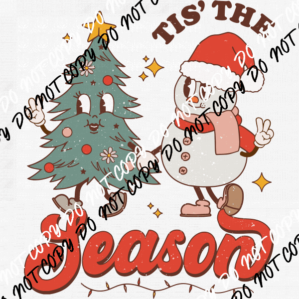 Tis The Season Distressed DTF Transfer - We Print U Press DTF Transfers