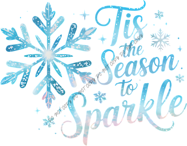 Tis the Season to Sparkle DTF Transfer RTP DTF Transfers