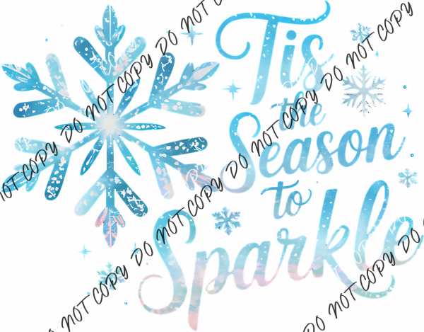 Tis the Season to Sparkle DTF Transfer RTP DTF Transfers