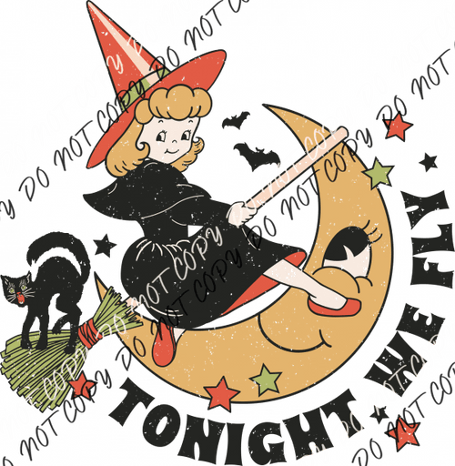 Tonight We Fly Cute Witch On Broom Dtf Transfer Rtp Transfers