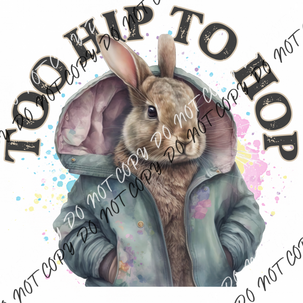 Too Hip To Hop Bunny In Jacket Dtf Transfer Rtp Transfers