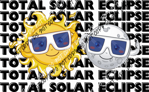 Total Solar Glasses DTF Transfer - We Print U Press DTF Transfers