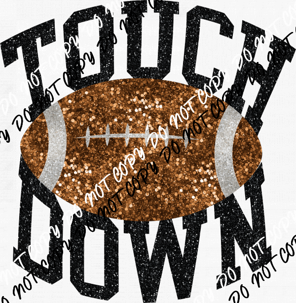 Touchdown Football faux sequin DTF Transfer - We Print U Press DTF Transfers