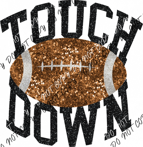 Touch Down Football Faux Sequins Dtf Transfer Transfers