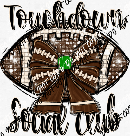 Touchdown Social Club FootballDTF Transfer - We Print U Press DTF Transfers