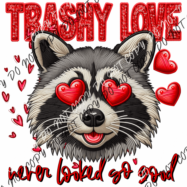 Trashy Love Raccoon Faux Sequin And Embroidery Dtf Transfer Rtp Transfers