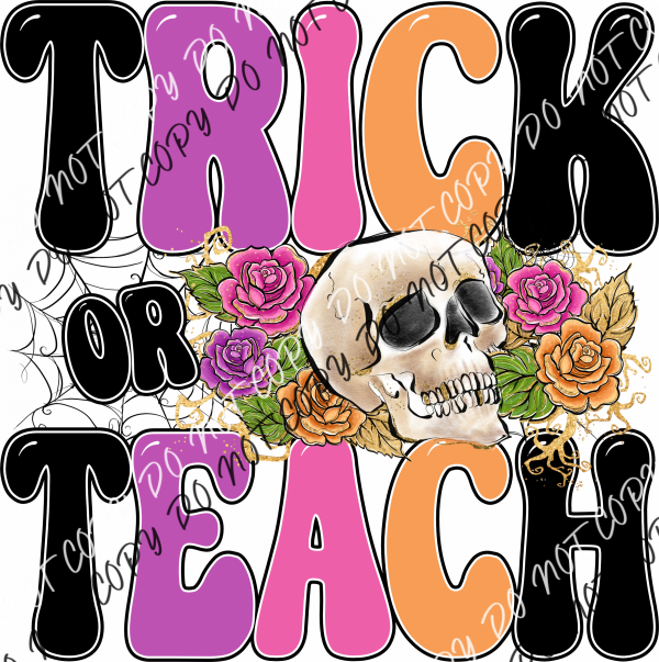 Trick Or Teach Skull Flowers Dtf Transfer