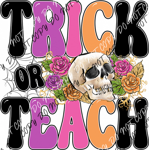 Trick Or Teach Skull Flowers Dtf Transfer