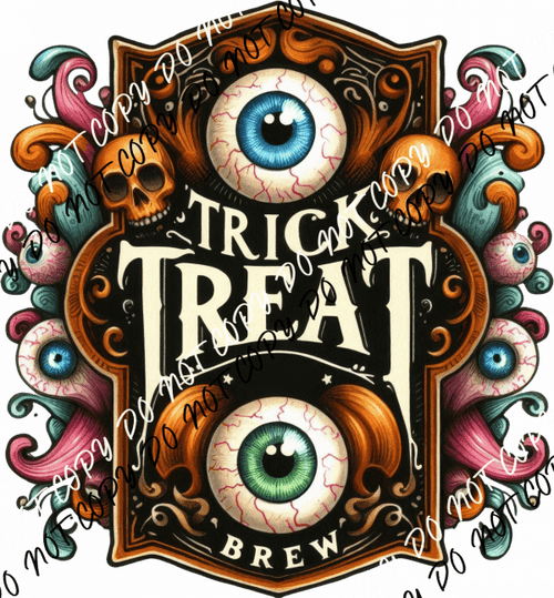 Trick or Treat Brew DTF Transfer - We Print U Press DTF Transfers