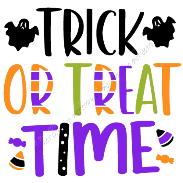 Trick or Treat Time Halloween DTF Transfer - RTP DTF Transfer