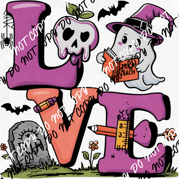 Trick Teach Love Ghost DTF Transfer - We Print U Press DTF Transfers