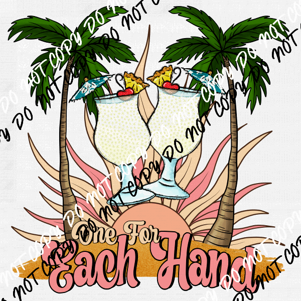 One for Each Hand Pina Colada DTF Transfer - We Print U Press DTF Transfers
