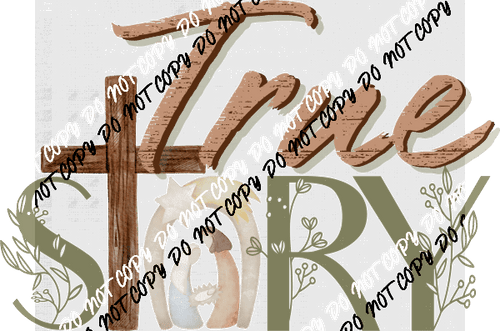 True Story Nativity Scene DTF Transfer - We Print U Press DTF Transfers