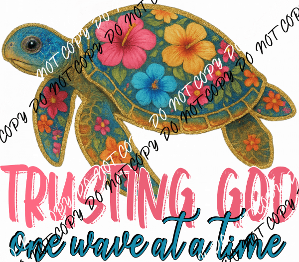 Trusting God Turtle DTF Transfer - We Print U Press DTF Transfers
