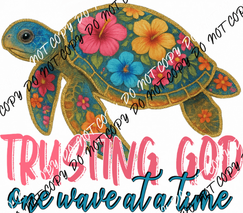 Trusting God Turtle DTF Transfer - We Print U Press DTF Transfers