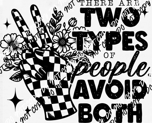 Two Types of People DTF Transfer - We Print U Press DTF Transfers