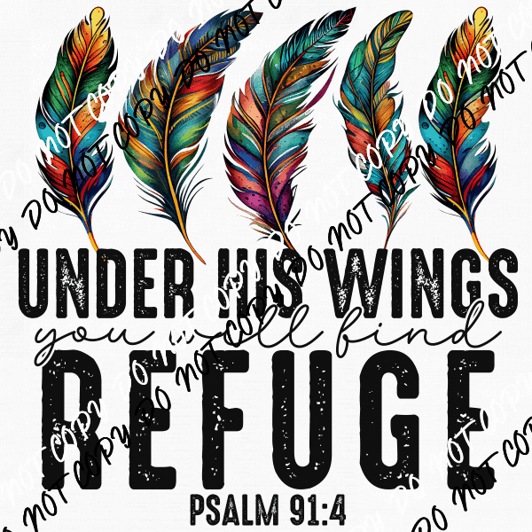 Under His Wings You will Find Refuge distressed DTF Transfer - We Print U Press DTF Transfers