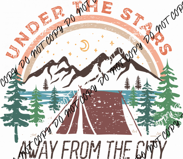 Under the Stars Away From the City DTF Transfer - We Print U Press DTF Transfers