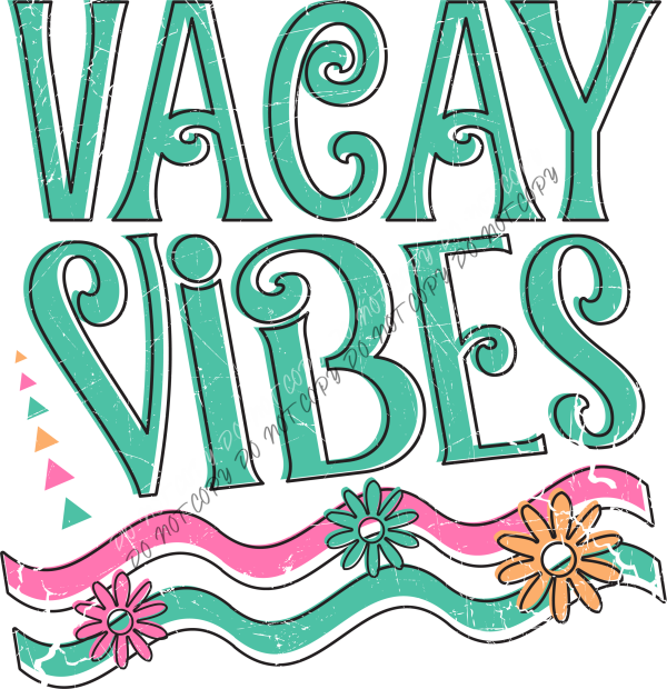 Vacay Vibes Retro DTF Transfer