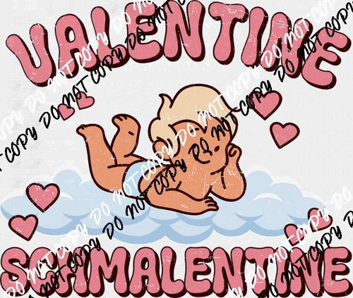 Valentine Schmalentine DTF Transfer - We Print U Press DTF Transfers