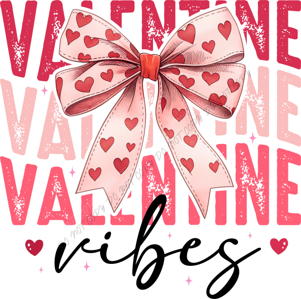 Valentine Vibes Stack Coquette Bow DTF Transfer RTP DTF Transfers