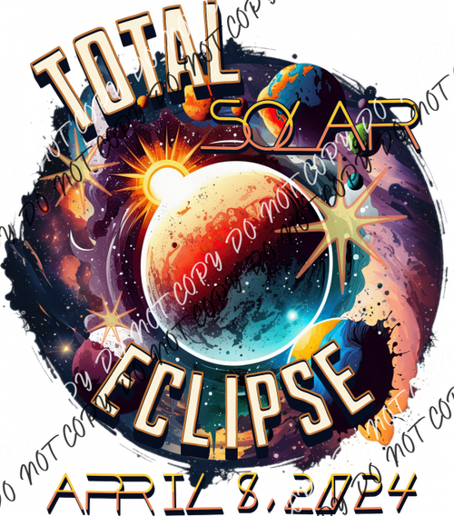 Vibrant Total Solar Eclipse Dtf Transfer Rtp Transfers