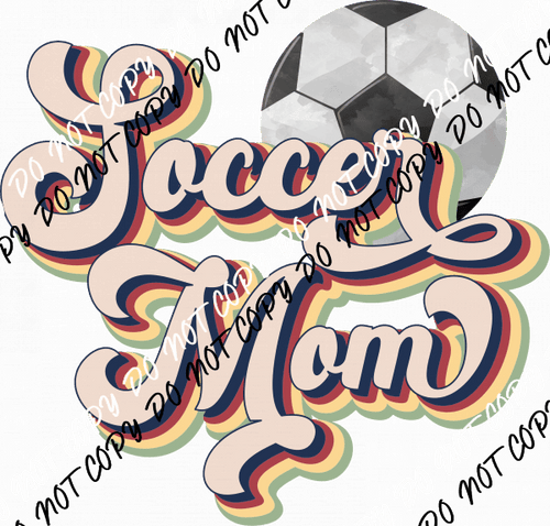 Vintage Soccer Mom DTF Transfer - We Print U Press DTF Transfers