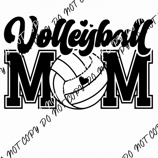 Volleyball Mom DTF Transfer - We Print U Press DTF Transfers