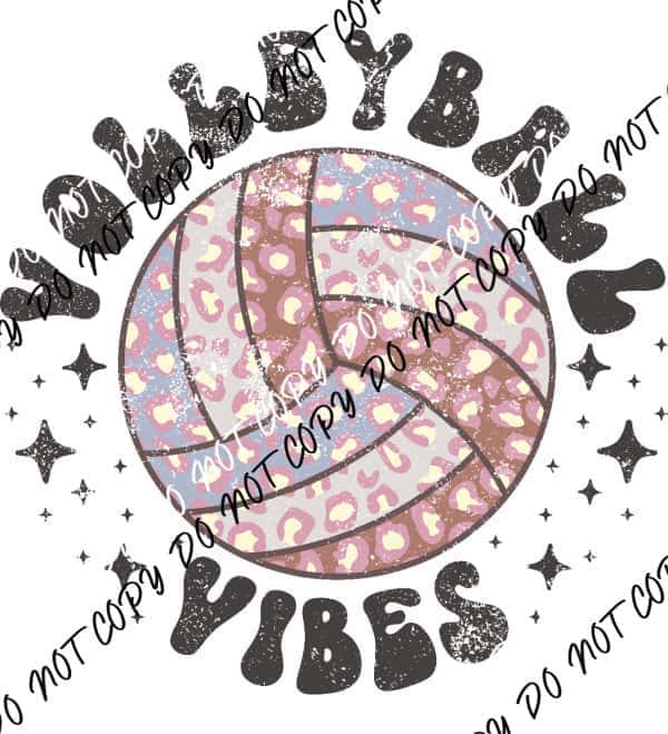 Volleyball Vibes DTF Transfer - We Print U Press DTF Transfers