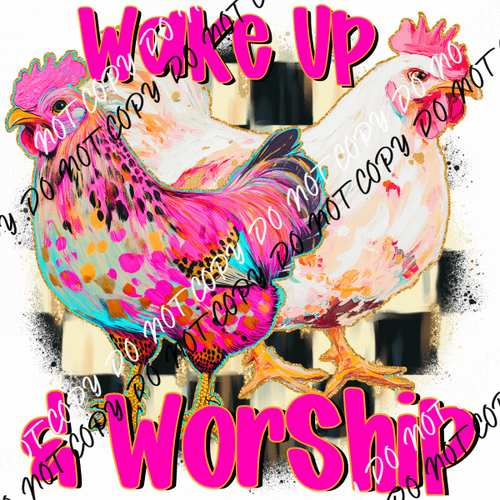 Wake Up & Worship DTF Transfer - We Print U Press DTF Transfers