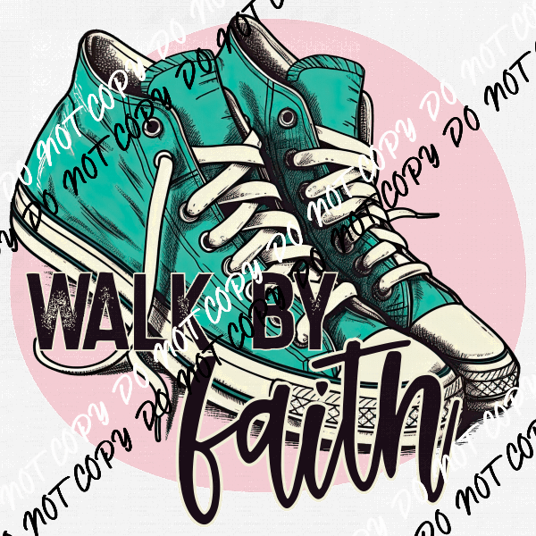 Walk by Faith Sneakers in Circle DTF Transfer - We Print U Press DTF Transfers