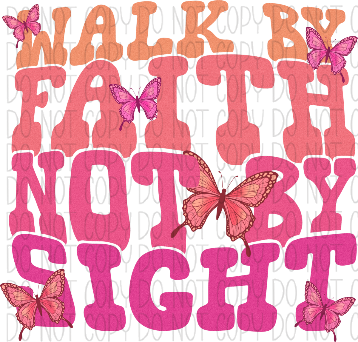 Walk By Faith With Butterflies Dtf Transfer Rtp Transfers