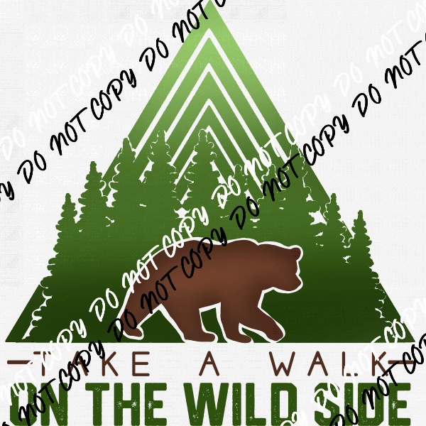 Walk on the Wild Side Bear DTF Transfer - We Print U Press DTF Transfers