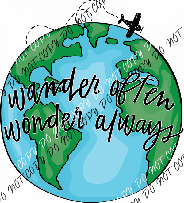 Wander Often Wonder Always Earth Dtf Transfer Transfers