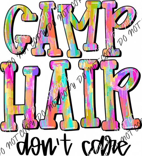 Hair Don’t Care Choose (Location) Dtf Transfer Large Pocket 4’ / Camp Rtp Transfers