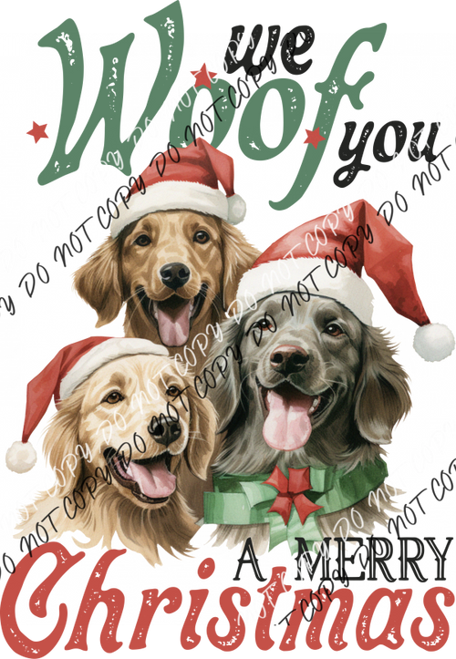 We Woof You A Merry Christmas Dtf Transfer Rtp Transfers