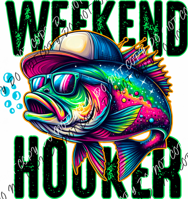 Weekend Hooker Fish With Hat Bright Dtf Transfer Rtp Transfers