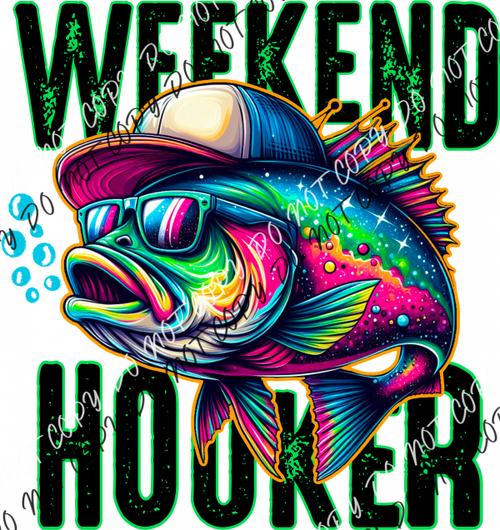 Weekend Hooker Fish With Hat Bright Dtf Transfer Rtp Transfers