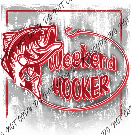 Weekend Hooker Red Dtf Transfer