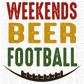Weekends Beer Football Distressed Dtf Transfer Transfers