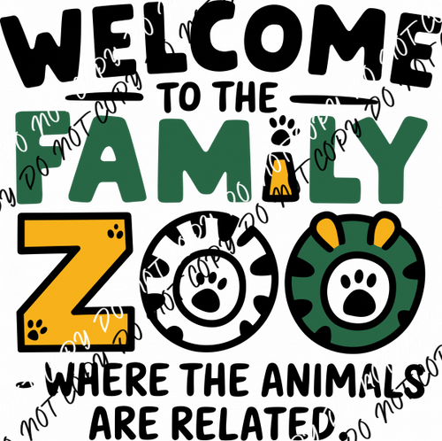 Welcome to the Family Zoo DTF Transfer - We Print U Press DTF Transfers