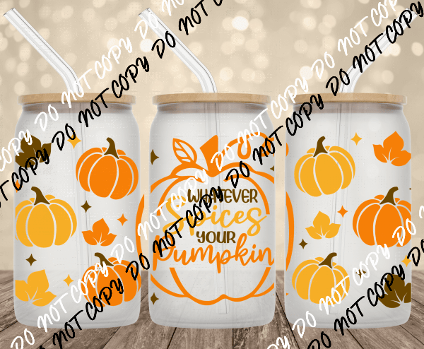 Whatever Spices your Pumpkin DTF and UV Bundle - We Print U Press DTF Transfers