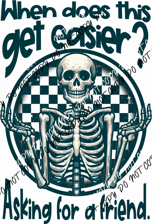 When Does This Get Easier DTF Transfer - We Print U Press DTF Transfers