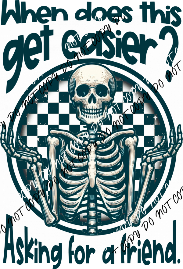 When Does This Get Easier DTF Transfer - We Print U Press DTF Transfers