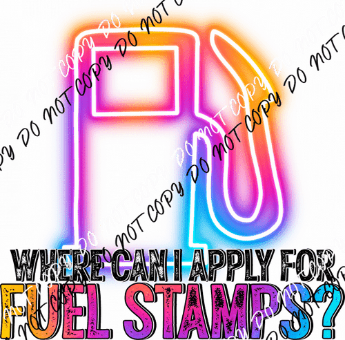 Where Can I Apply for Fuel Stamps? - We Print U Press DTF Transfers